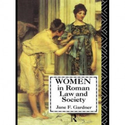 Women in Roman Law and Society