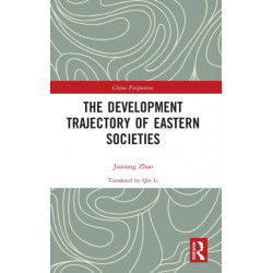 The Development Trajectory of Eastern Societies