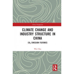 Climate Change and Industry Structure in China: CO2 Emission Features