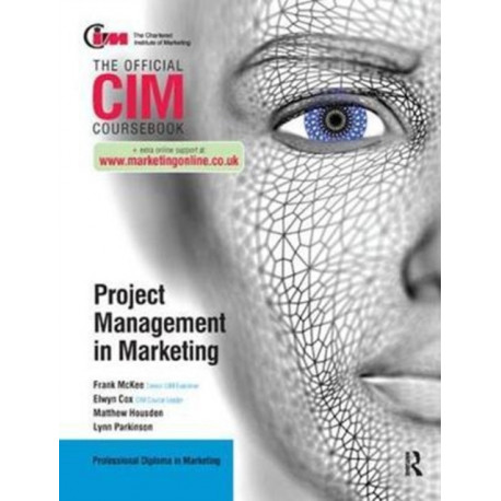 CIM Coursebook: Project Management in Marketing