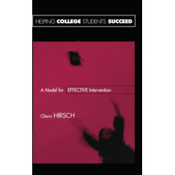 Helping College Students Succeed: A Model for Effective Intervention