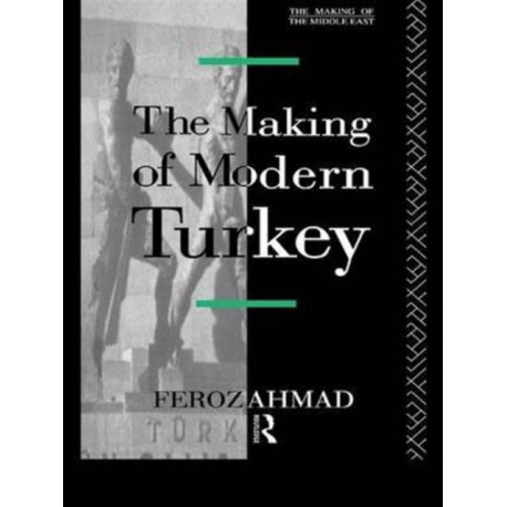 The Making of Modern Turkey
