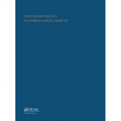 Crustacean Issues 3: Factors in Adult Growth