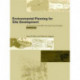 Environmental Planning for Site Development: A Manual for Sustainable Local Planning and Design
