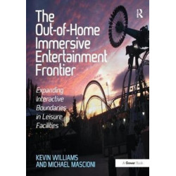 The Out-of-Home Immersive Entertainment Frontier: Expanding Interactive Boundaries in Leisure Facilities