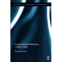 Franco-Israeli Relations, 1958-1967