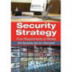 Security Strategy: From Requirements to Reality
