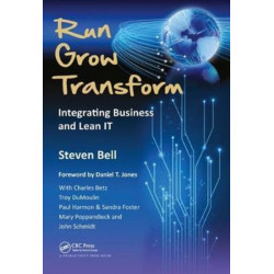 Run Grow Transform: Integrating Business and Lean IT