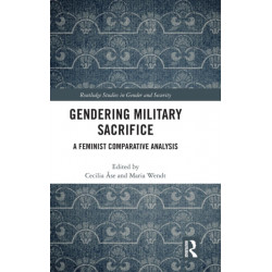 Gendering Military Sacrifice: A Feminist Comparative Analysis
