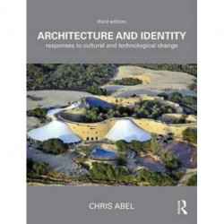 Architecture and Identity: Responses to Cultural and Technological Change