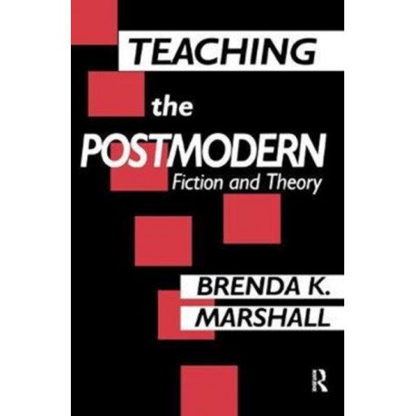 Teaching the Postmodern
