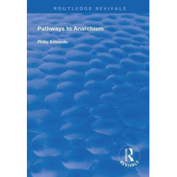 Pathways to Anarchism