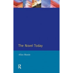 The Novel Today: A Critical Guide to the British Novel 1970-1989