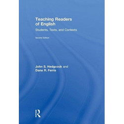 Teaching Readers of English: Students, Texts, and Contexts