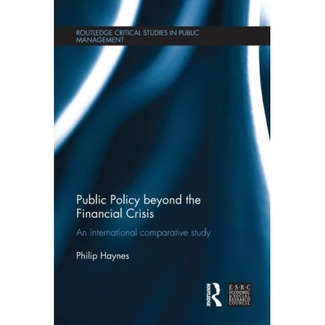 Public Policy beyond the Financial Crisis: An International Comparative Study