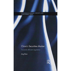 China's Securities Market: Towards Efficient Regulation
