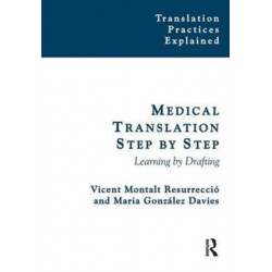 Medical Translation Step by Step: Learning by Drafting