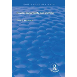 Power, Impartiality and Justice