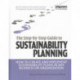 The Step-by-Step Guide to Sustainability Planning: How to Create and Implement Sustainability Plans in Any Business or Organization