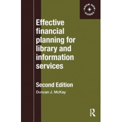 Effective Financial Planning for Library and Information Services