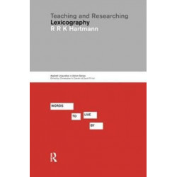 Teaching and Researching Lexicography