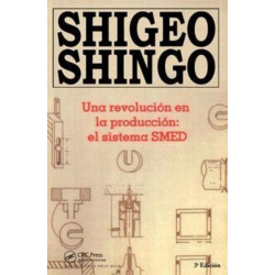 Una revolution en la production: el sistema SMED, 3a Edicion