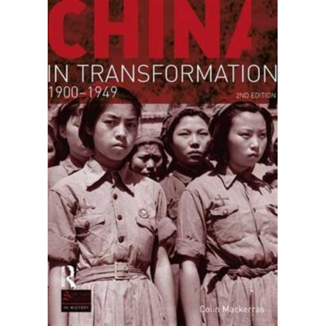 China in Transformation: 1900-1949