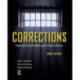 Corrections: Exploring Crime, Punishment, and Justice in America