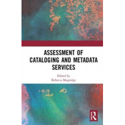 Assessment of Cataloging and Metadata Services