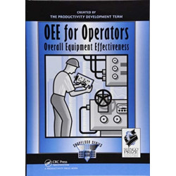 OEE for Operators: Overall Equipment Effectiveness