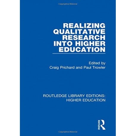 Realizing Qualitative Research into Higher Education