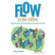 Flow in the Office: Implementing and Sustaining Lean Improvements