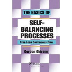The Basics of Self-Balancing Processes: True Lean Continuous Flow