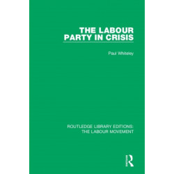 The Labour Party in Crisis
