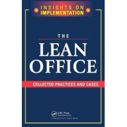 The Lean Office: Collected Practices and Cases