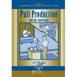 Pull Production for the Shopfloor