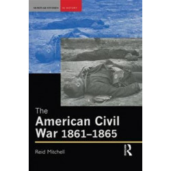 The American Civil War, 1861-1865