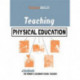 Teaching Physical Education: A Handbook for Primary and Secondary School Teachers