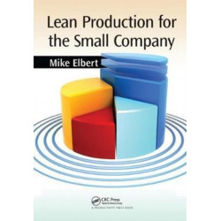 Lean Production for the Small Company