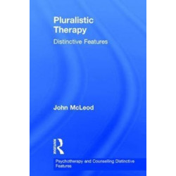 Pluralistic Therapy: Distinctive Features