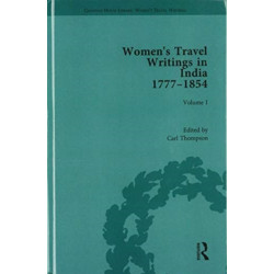 Women's Travel Writings in India 1777–1854