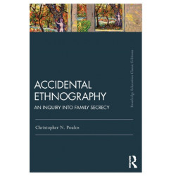 Accidental Ethnography: An Inquiry into Family Secrecy