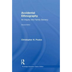 Accidental Ethnography: An Inquiry into Family Secrecy