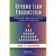Beyond Lean Production: Emphasizing Speed and Innovation to Beat the Competition