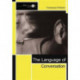 The Language of Conversation