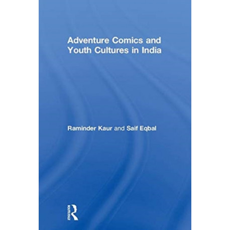 Adventure Comics and Youth Cultures in India