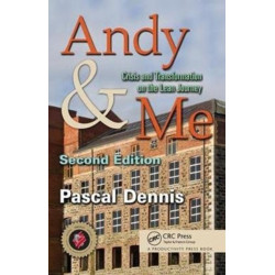 Andy & Me: Crisis & Transformation on the Lean Journey
