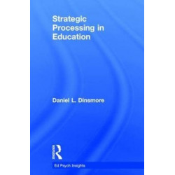 Strategic Processing in Education