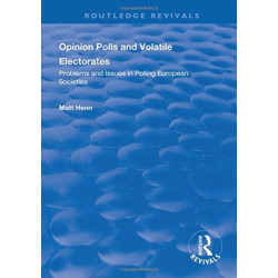 Opinion Polls and Volatile Electorates: Problems and Issues in Polling European Societies