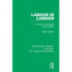 Routledge Library Editions: The Labour Movement